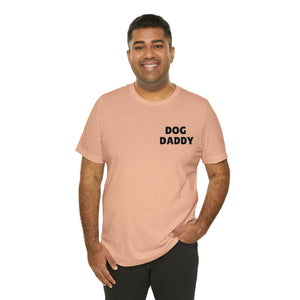Dog Daddy Unisex Jersey Short Sleeve Tee